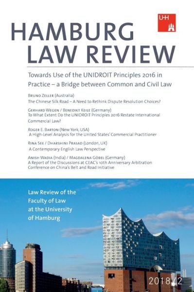 Cover for Hamburg Law Review 2018/2: Towards Use of the UNIDROIT Principles 2016 in Practice - a Bridge between Common and Civil Law (Paperback Book) (2019)