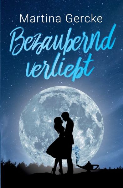 Cover for Gercke · Bezaubernd verliebt (Book) (2019)