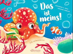 Das ist meins! / Ich teil mit dir! - Katharina E. Volk - Livros - Dressler - 9783751400954 - 12 de janeiro de 2023