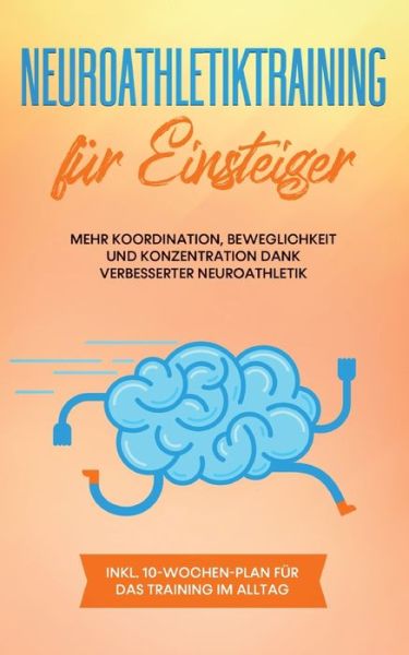 Cover for Sebastian Borchert · Neuroathletiktraining fur Einsteiger (Paperback Book) (2021)