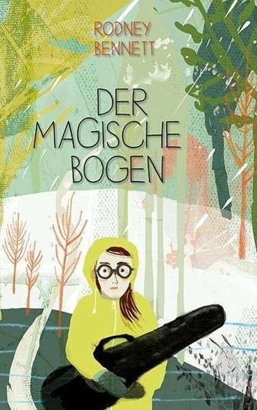 Cover for Bennett · Der magische Bogen (Buch)