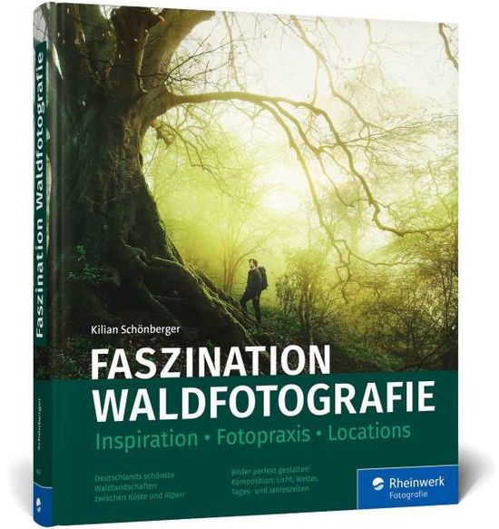 Cover for Kilian Schnberger · Faszination Waldfotografie (Hardcover Book) (2022)