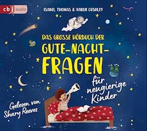 Cover for Isabel Thomas · DAS GROßE HÖRBUCH DER GUTE-NACHT-FRAGEN (CD) (2023)