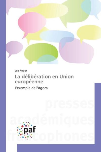 Cover for Roger Lea · La Deliberation en Union Europeenne (Paperback Book) (2018)