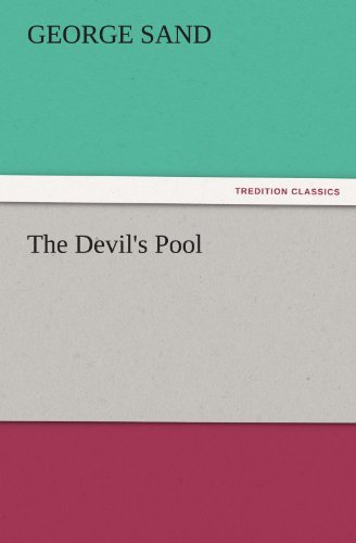 Cover for George Sand · The Devil's Pool (Tredition Classics) (Pocketbok) (2011)