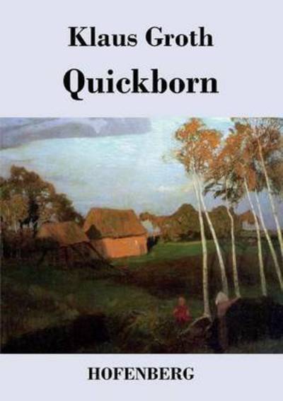 Cover for Klaus Groth · Quickborn (Paperback Book) (2017)