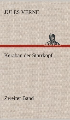 Cover for Jules Verne · Keraban Der Starrkopf (Hardcover bog) [German edition] (2013)