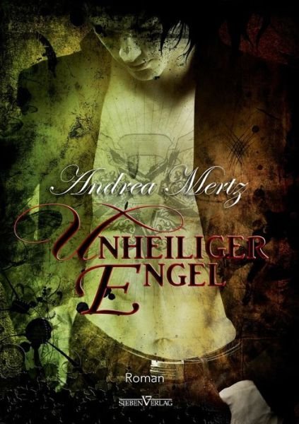 Cover for Andrea Mertz · Unheiliger Engel (Paperback Book) [German edition] (2012)