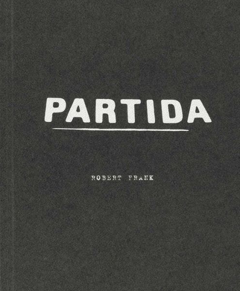 Cover for Robert Frank · Robert Frank: Partida (Paperback Book) (2014)