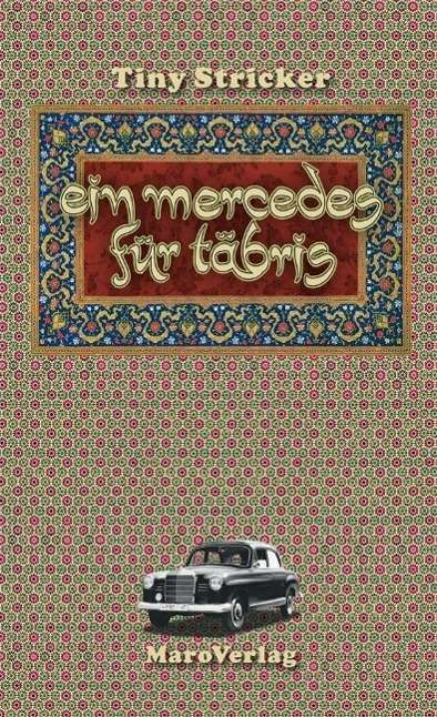 Cover for Stricker · Ein Mercedes für Täbris (Book)