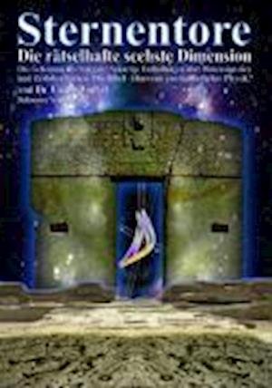 Cover for Carlos Calvet · Sternentore - Die rätselhafte sechste Dimension (Gebundenes Buch) (2004)
