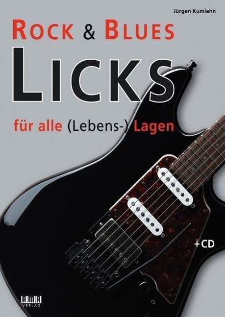 Cover for Kumlehn · Rock &amp; Blues Licks für alle (Le (Bok)