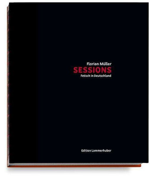 Cover for Florian Muller · Sessions (Hardcover Book) [Numbered edition] (2015)