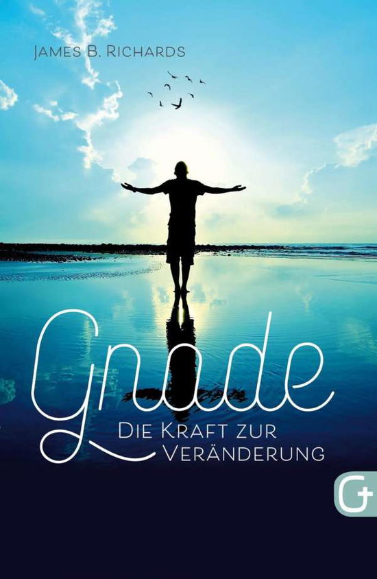 Cover for Richards · Gnade - die Kraft zur Veränder (Book)