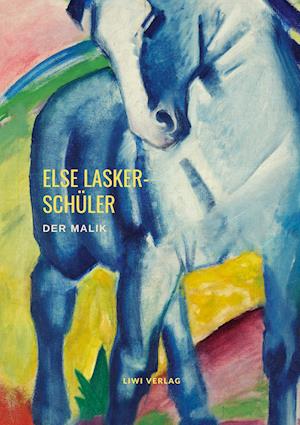 Cover for Lasker-Schüler · Der Malik (Book)