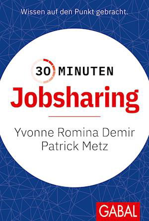 Cover for Yvonne, Romina Demir, Patrick Metz · 30 Minuten Jobsharing (Book)