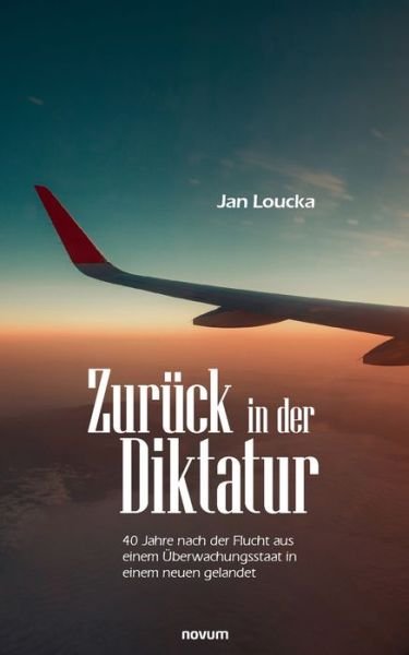 Cover for Jan Loucka · Zuruck in der Diktatur (Paperback Book) (2021)