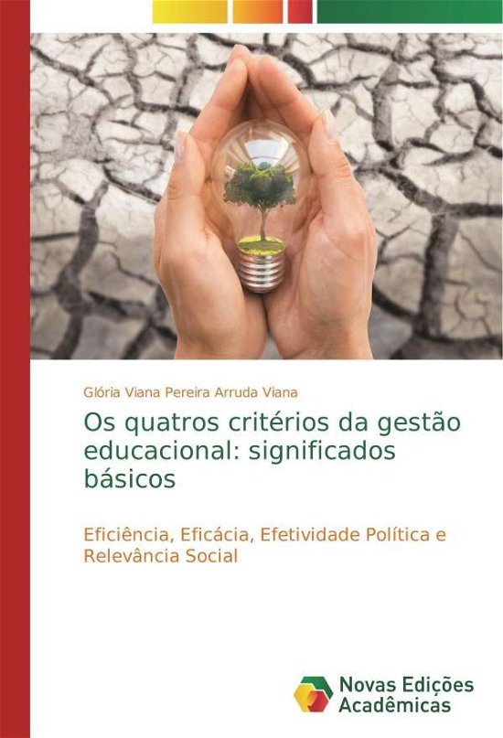 Cover for Viana · Os quatros critérios da gestão ed (Bok) (2019)