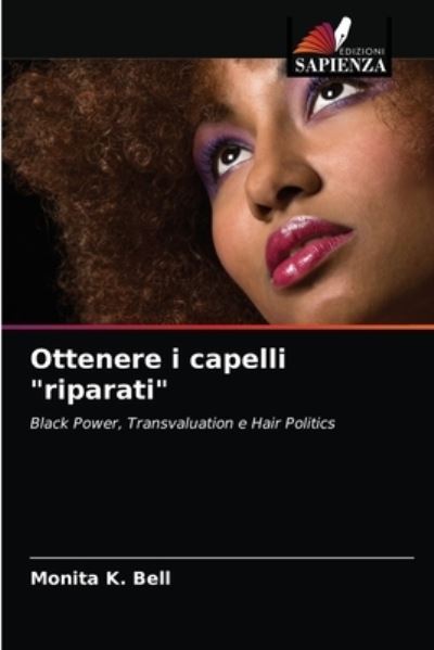Ottenere i capelli "riparati" - Bell - Other - - 9786203218954 - January 15, 2021