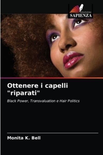 Cover for Bell · Ottenere i capelli &quot;riparati&quot; (N/A) (2021)