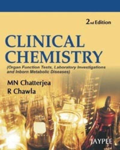 Cover for MN Chatterjea · Clinical Chemistry: Organ Function Tests, Laboratory Investigations and Inborn Metabolic Diseases (Paperback Book) [2 Revised edition] (2009)