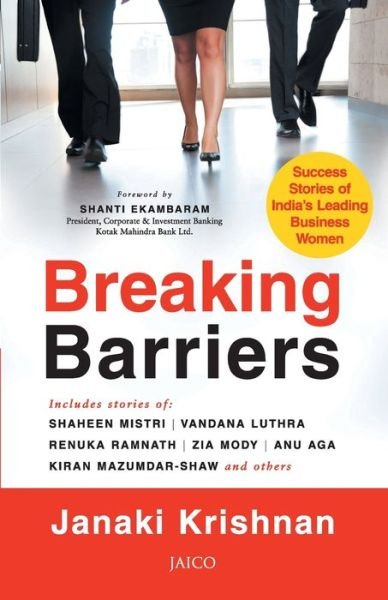 Breaking Barriers - Janaki Krishnan - Books - Jaico Publishing House - 9788184953954 - October 15, 2012