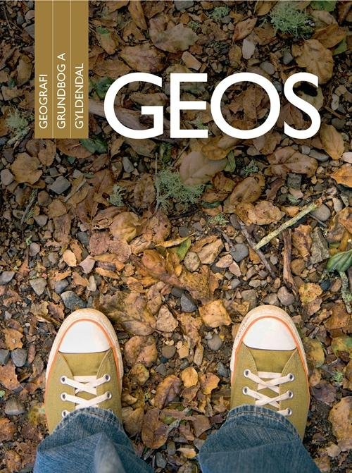 Cover for Niels Kjeldsen; Ove Pedersen · Geos - Geografi: Geos - Geografi (Indbundet Bog) [1. udgave] [Indbundet] (2011)