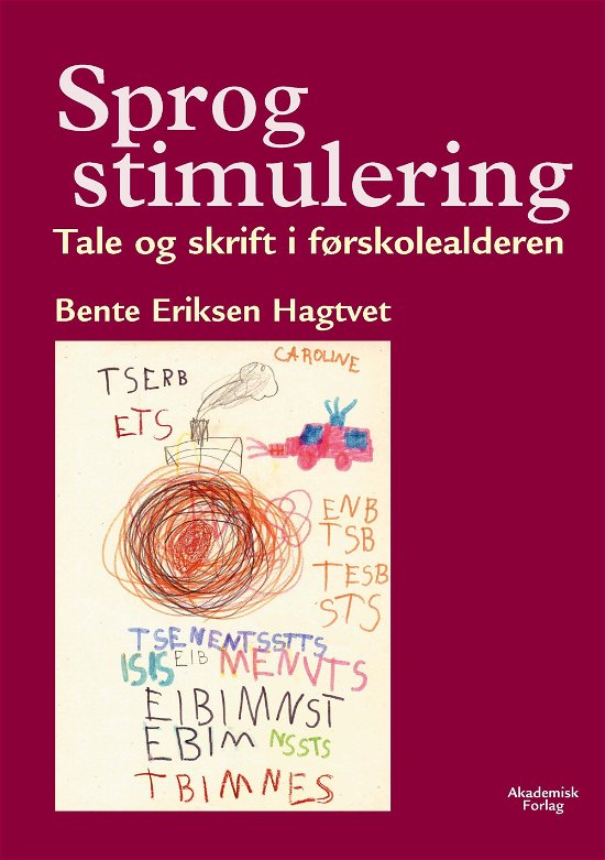 Cover for Bente E Hagtved · Læringsarenaer: Sprogstimulering (Sewn Spine Book) [2nd edition] (2017)