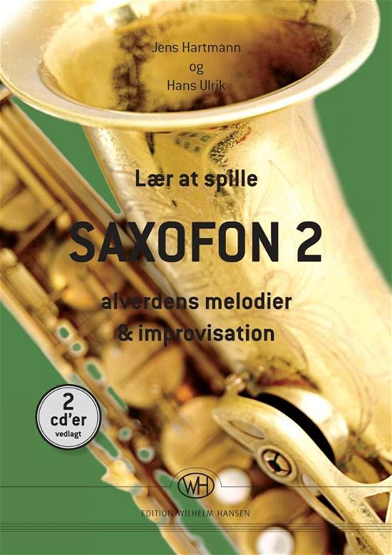 Cover for Jens Hartmann &amp; Hans Ulrik · Lær at Spille Saxofon 2 (CD/LIVRO) (2013)