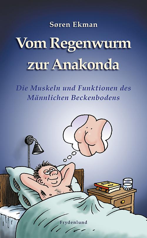 Cover for Søren Ekman · Vom Regnwurm zur Anakonda (Pocketbok) [1:a utgåva] (2015)