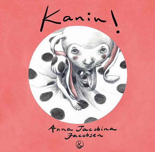 Cover for Anna Jacobina Jacobsen · Kanin! (Bound Book) [1st edition] (2023)