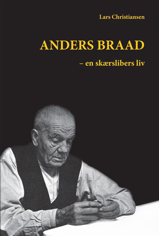 Cover for Lars Christiansen · Anders Braad (Book) [1. wydanie] (2017)