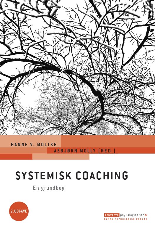 Cover for Hanne V. Moltke (red.), Asbjørn Molly (red.) · Erhvervspsykologiserien: Systemisk coaching (Sewn Spine Book) [2º edição] (2019)