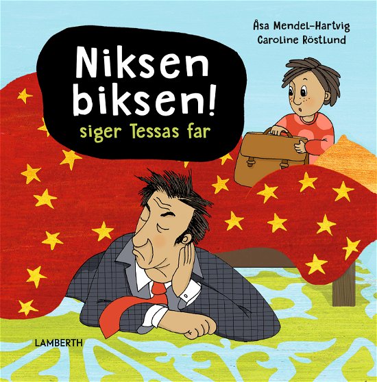 Cover for Åsa Mendel-Hartvig · Niksen biksen! siger Tessas far (Bound Book) [1th edição] (2023)