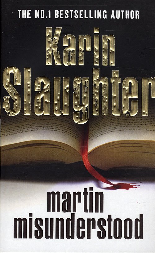 Cover for Karin Slaughter · Martin Misunderstood (Paperback Bog) [1. udgave] (2010)
