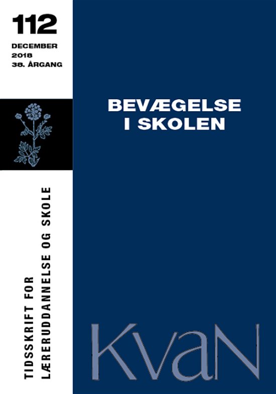 Cover for Annemari Munk Svendsen m.fl. · KvaN 112: Bevægelse i skolen (Sewn Spine Book) [1th edição] (2018)