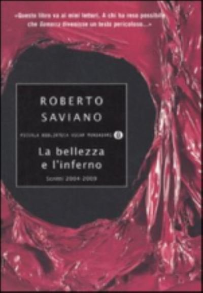 Cover for Roberto Saviano · La bellezza e l'inferno (Taschenbuch) (2010)