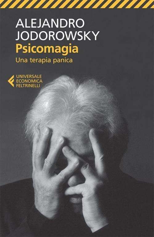 Cover for Jodorowsky Alejandro · Psicomagia. Una Terapia Panica (Book) (2013)