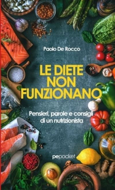 Cover for Paolo de Rocco · Le diete non funzionano (Paperback Book) (2018)