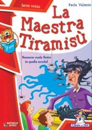 Cover for Paola Valente · La maestra Tiramisu (Paperback Book) (2013)