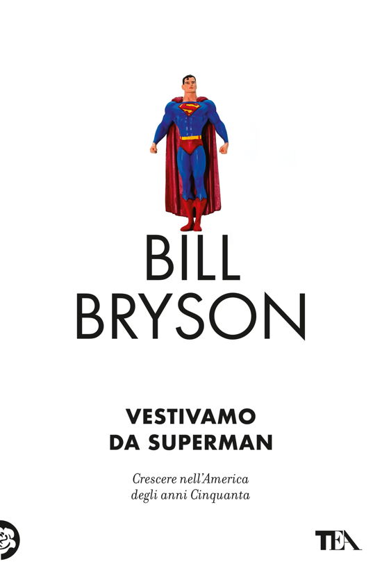 Cover for Bill Bryson · Vestivamo Da Superman (Bok)