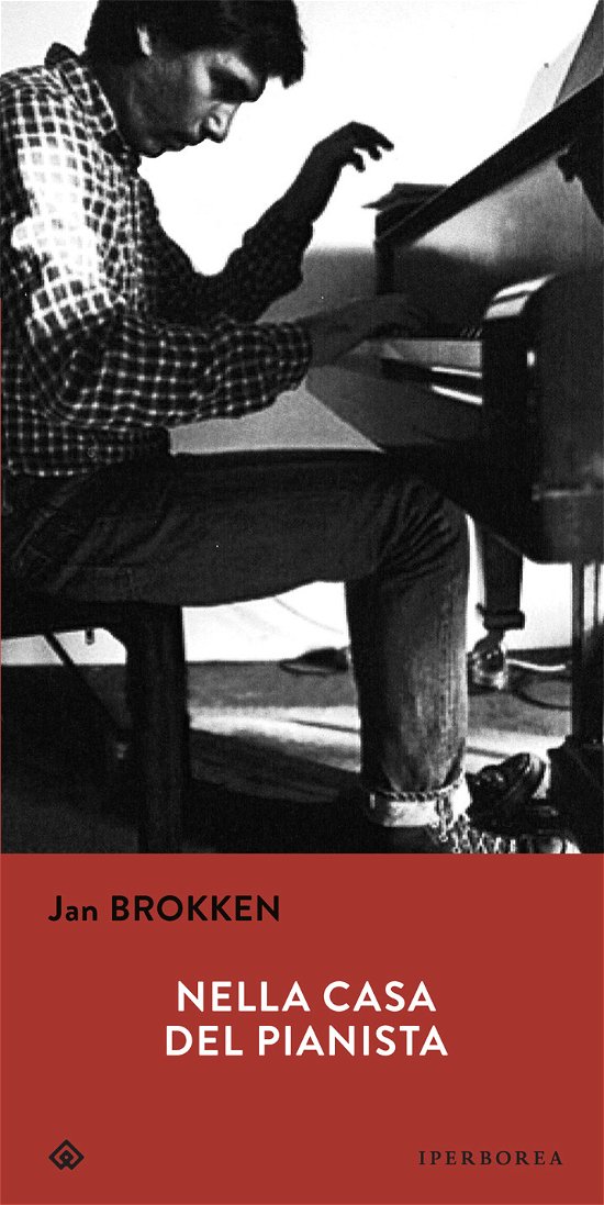 Cover for Jan Brokken · Nella Casa Del Pianista (Book)