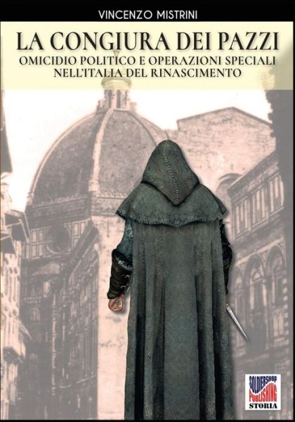 Cover for Vincenzo Mistrini · La congiura dei Pazzi (Pocketbok) (2018)