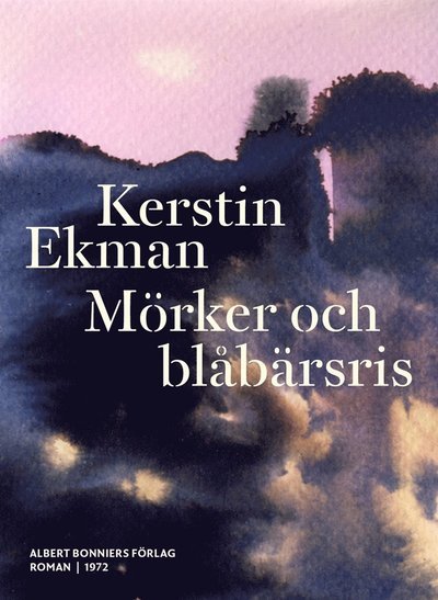 Cover for Kerstin Ekman · Mörker och blåbärsris (ePUB) (2015)