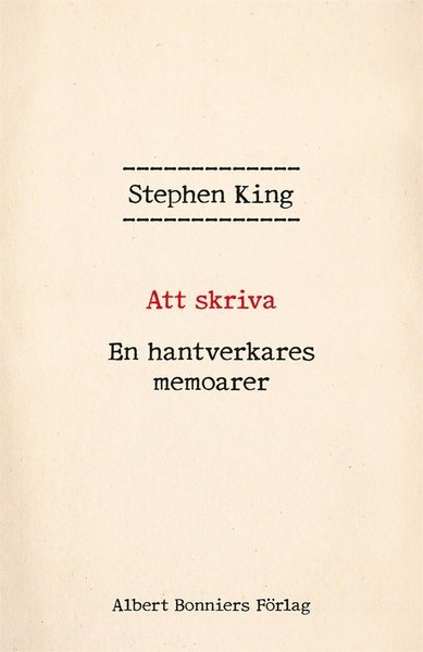 Cover for Stephen King · Att skriva : en hantverkares memoarer (ePUB) (2017)