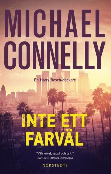 Cover for Michael Connelly · Harry Bosch: Inte ett farväl (Pocketbok) (2018)