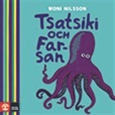 Cover for Moni Nilsson · Tsatsiki: Tsatsiki och Farsan (Lydbog (MP3)) (2018)