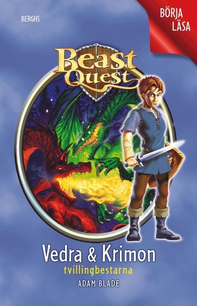 Cover for Adam Blade · Börja läsa med Beast Quest: Vedra &amp; Krimon : tvillingbestarna (Inbunden Bok) (2017)