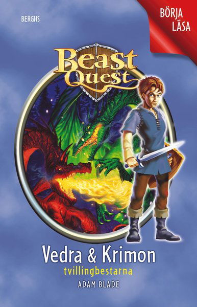 Börja läsa med Beast Quest: Vedra & Krimon : tvillingbestarna - Adam Blade - Bøker - Berghs - 9789150221954 - 10. mars 2017