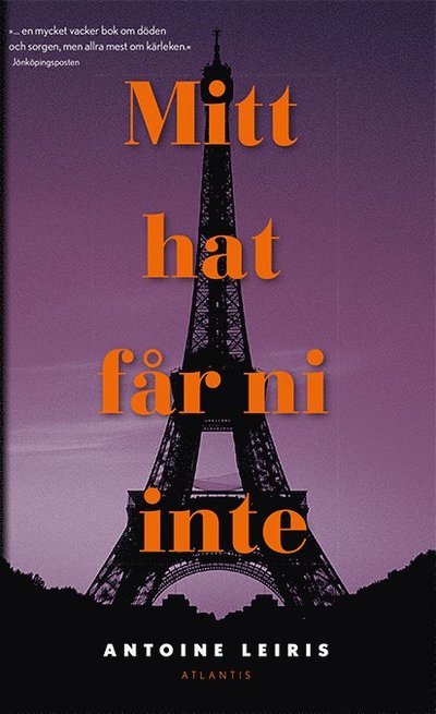 Cover for Antoine Leiris · Mitt hat får ni inte (Paperback Bog) (2017)